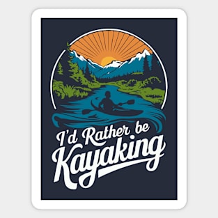 I'd rather be kayaking. Retro Magnet